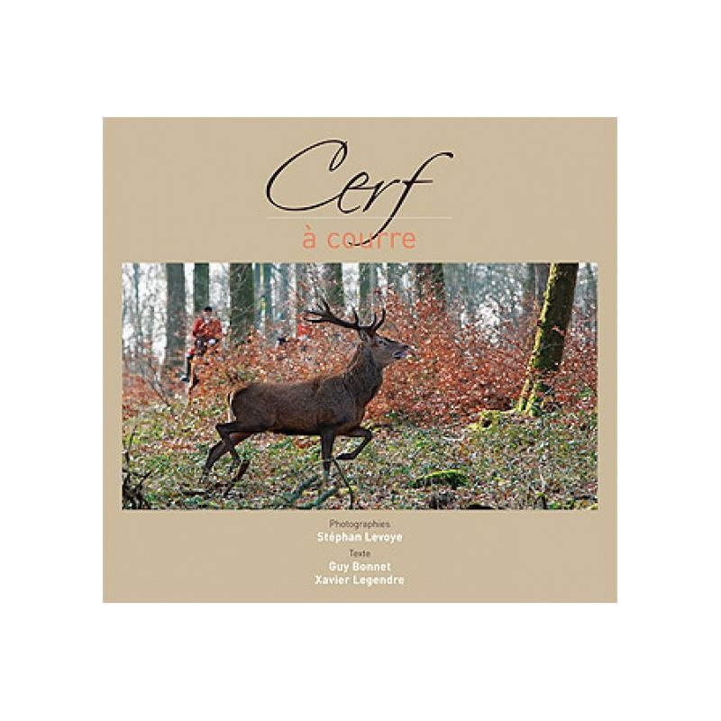 Livre Cerf à courre  S Levoye